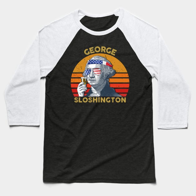 Vintage USA President Drinking George Sloshington 4th Of July American Flag Baseball T-Shirt by for shop